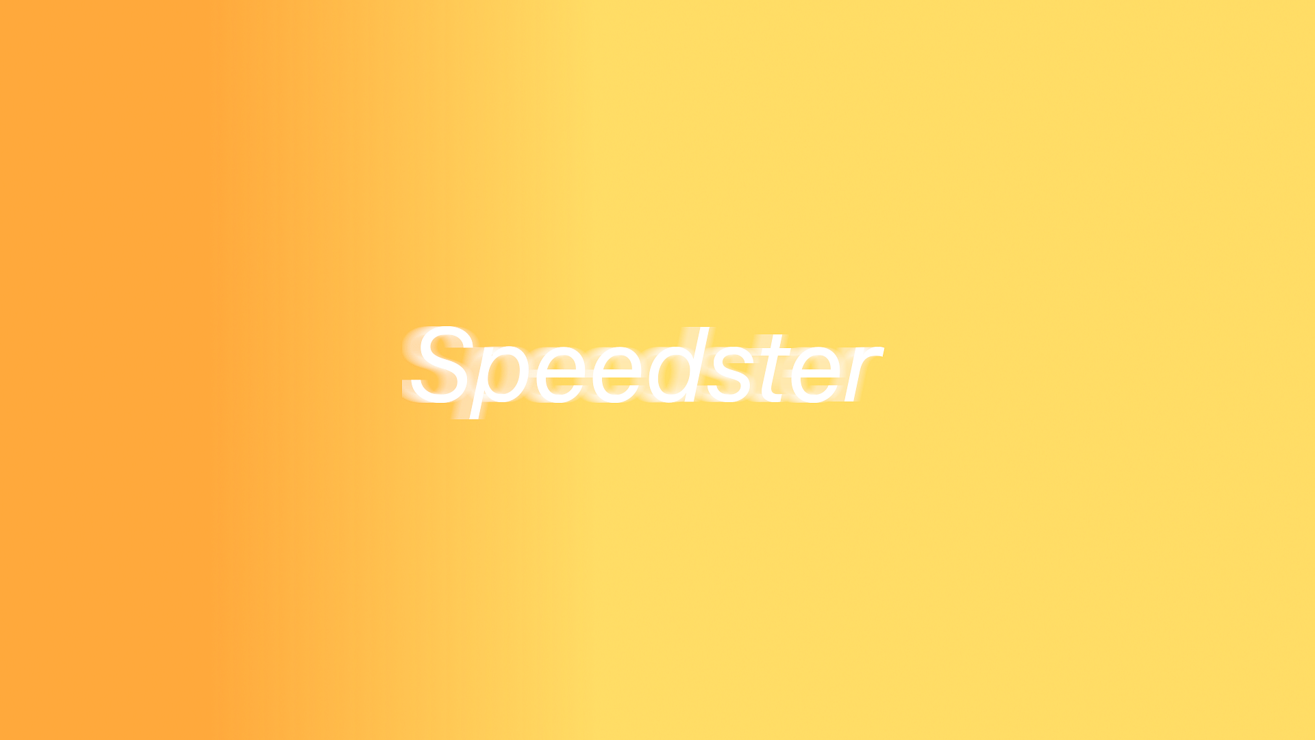 Speedster